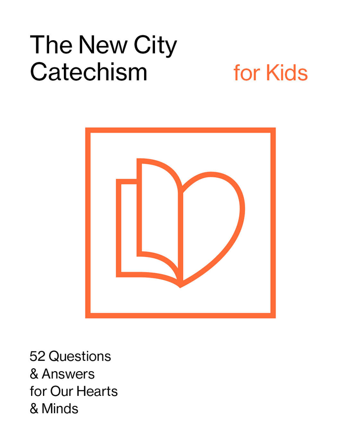 The New City Catechism for Kids