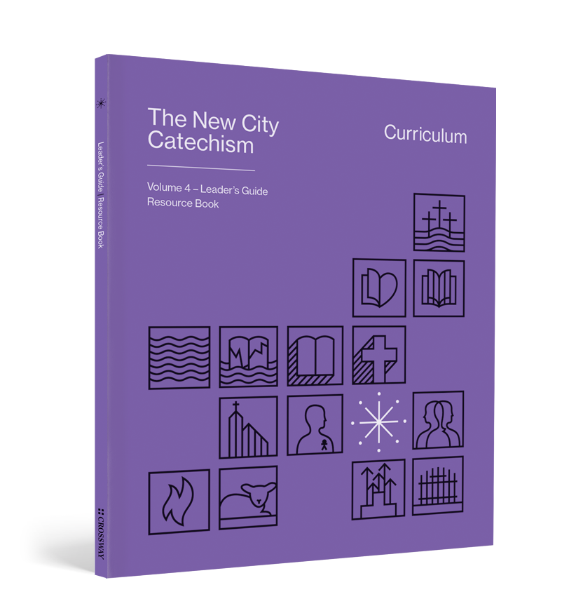 The New City Catechism Curriculum Resource Book